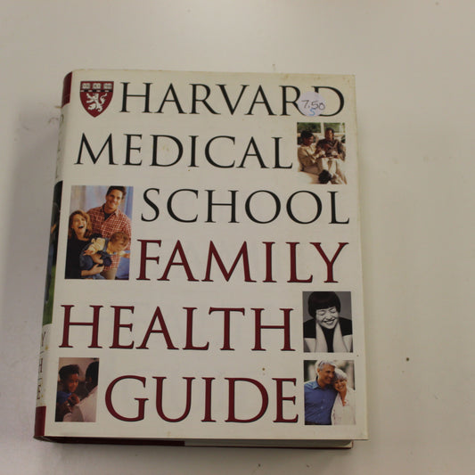 HARVARD MEDICAL SCHOOL FAMILY HEALTH GUIDE