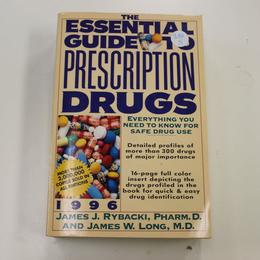 THE ESSENTIAL GUIDE TO PRESCRIPTION DRUGS