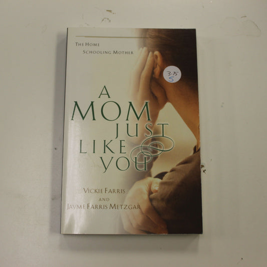 A MOM JUST LIKE YOU