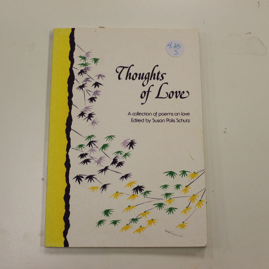 THOUGHTS OF LOVE A COLLECTION OF POEMS ON LOVE