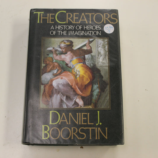 THE CREATORS A HISTORY OF HEROES OF THE IMAGINATION