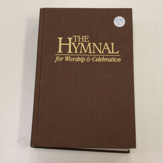 THE HYMNAL FOR WORSHIP & CELEBRATION