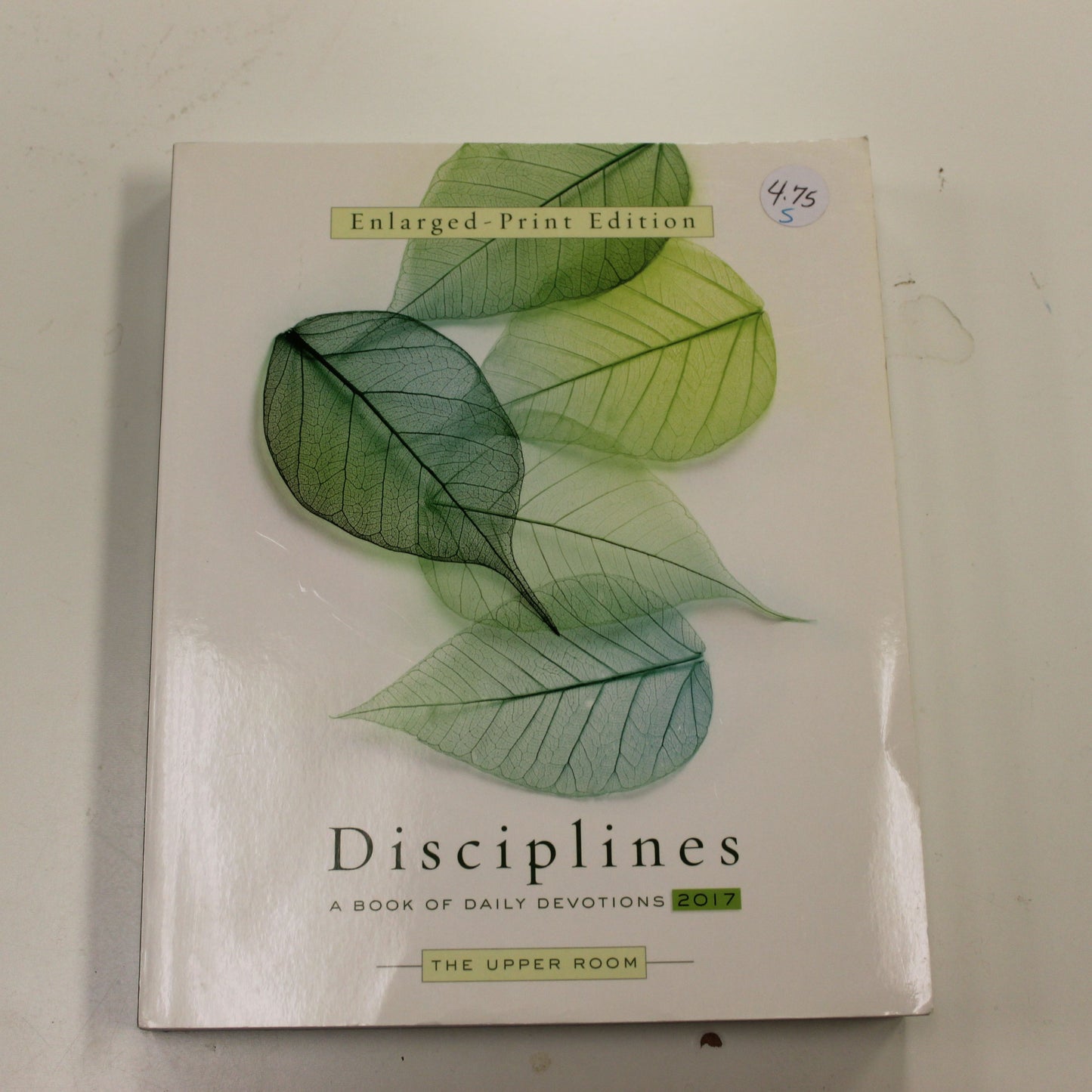 DISCIPLINES A BOOK OF DAILY DEVOTIONS 2017