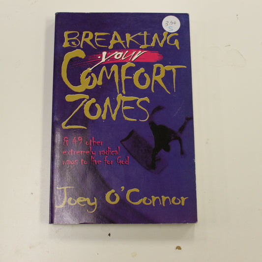 BREAKING YOUR COMFORT ZONES