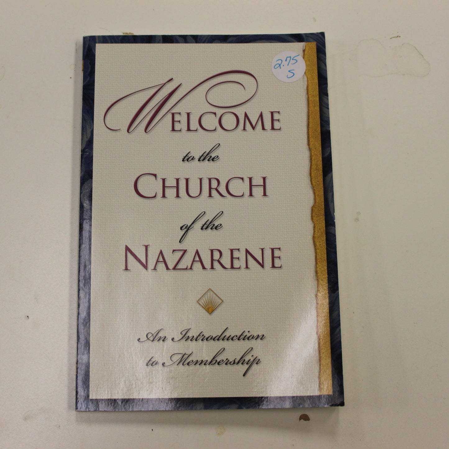 WELCOME TO THE CHURCH OF THE NAZARENE