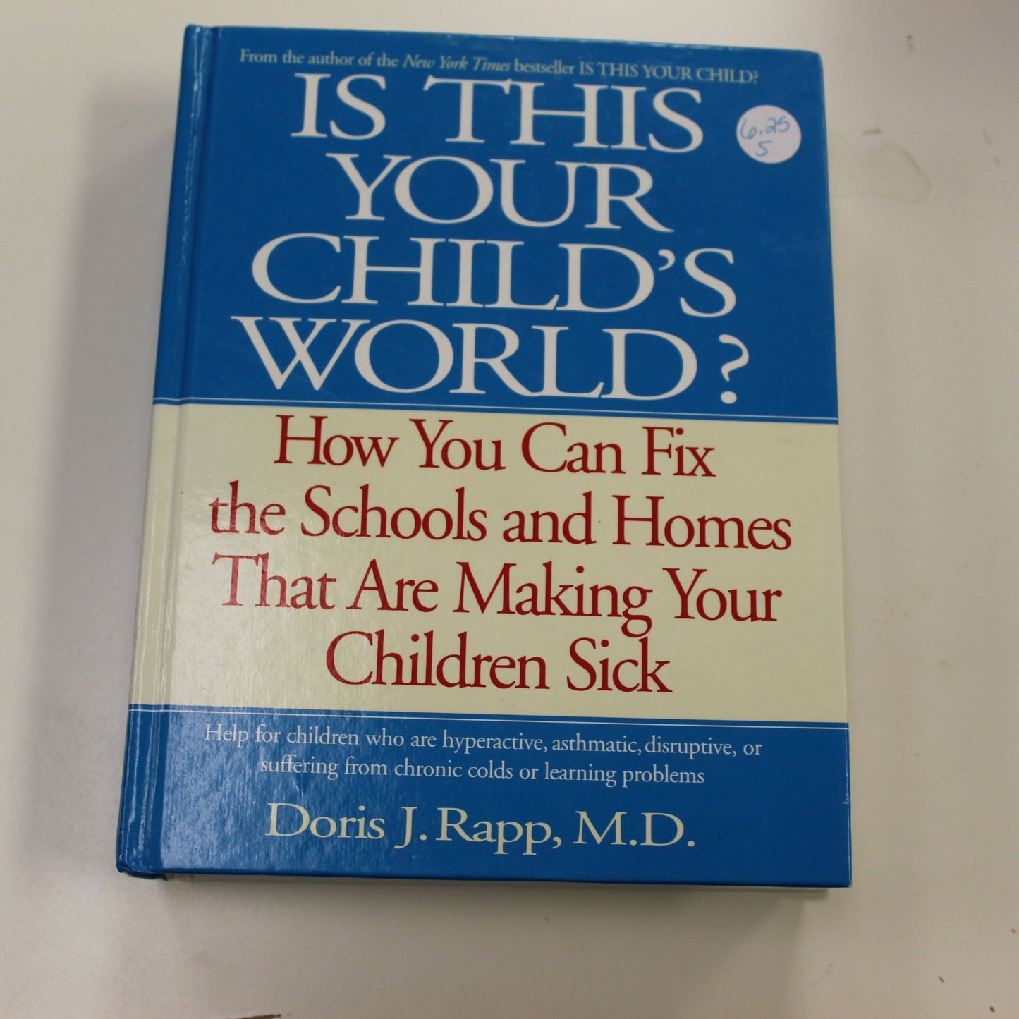 IS THIS YOUR CHILD'S WORLD?