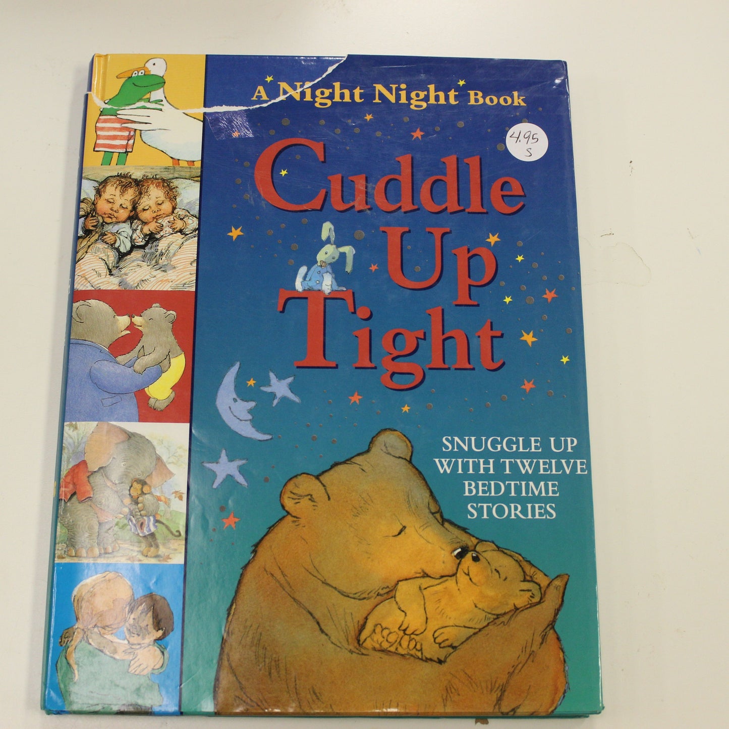 CUDDLE UP TIGHT SNUGGLE UP WITH TWELVE BEDTIME STORIES