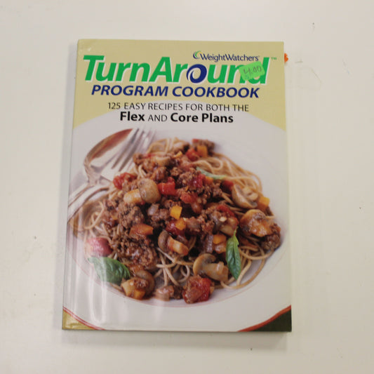 WEIGHT WATCHERS TURN AROUND PROGRAM COOKBOOK