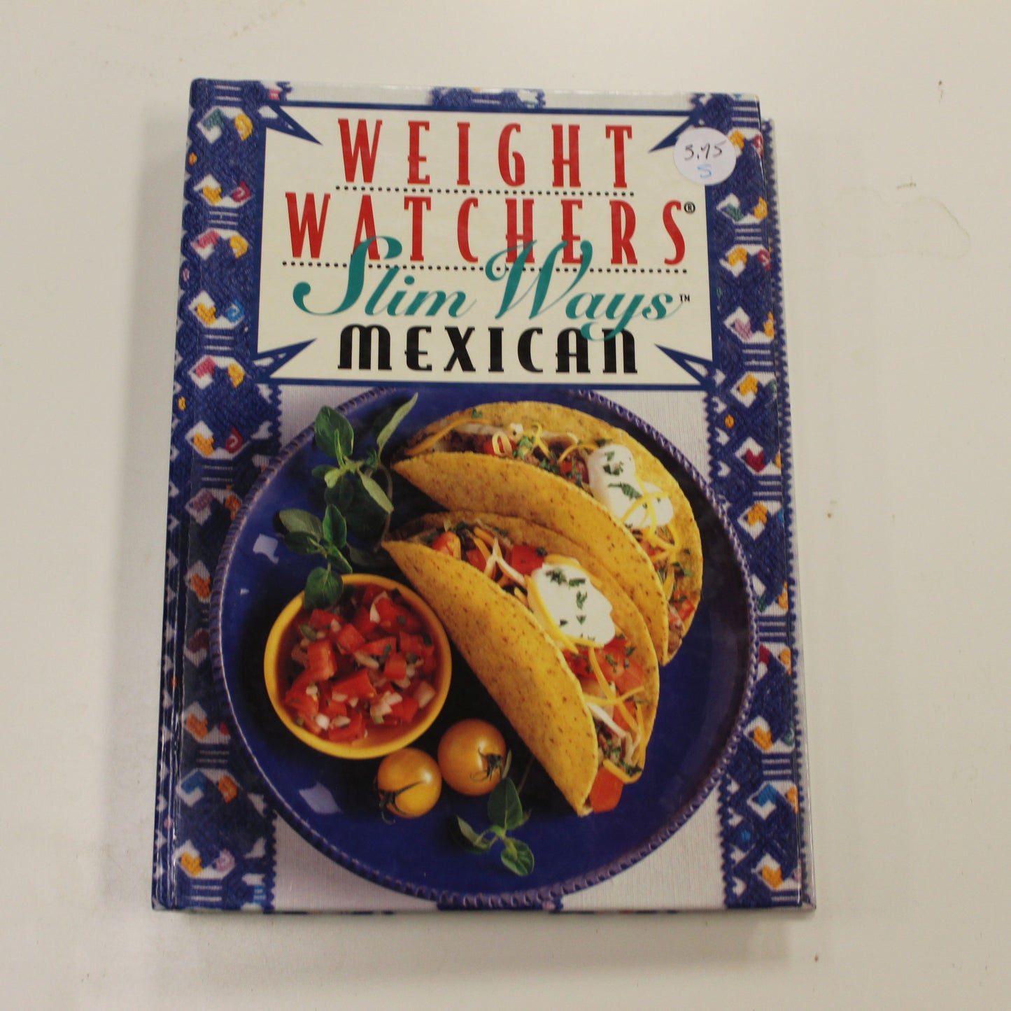 WEIGHT WATCHERS SLIM WAYS MEXICAN