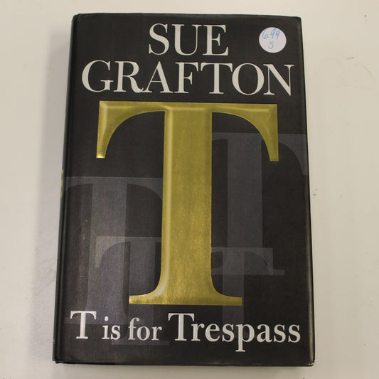 T IS FOR TRESPASS