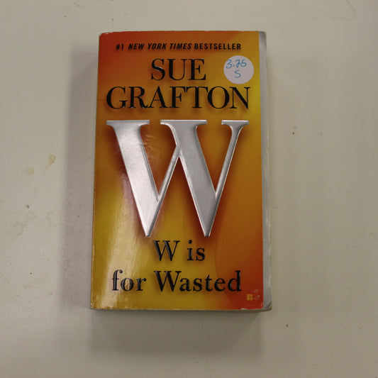 W IS FOR WASTED