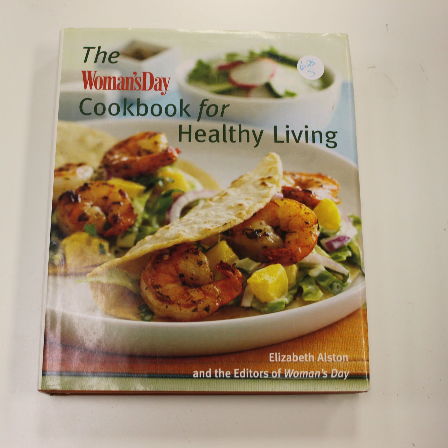 THE WOMAN'S DAY COOKBOOK FOR HEALTHY LIVING