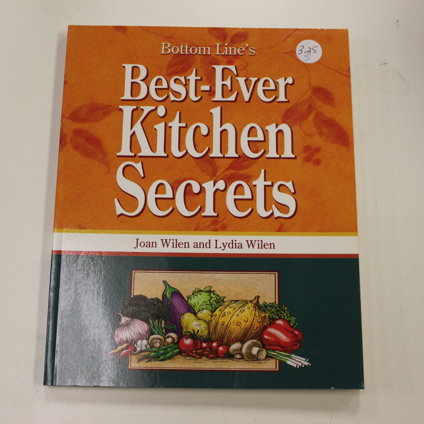 BOTTOM LINE'S BEST-EVER KITCHEN SECRETS