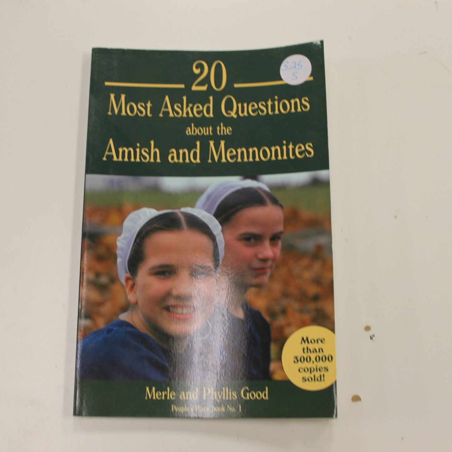 20 MOST ASKED QUESTIONS ABOUT THE AMISH AND MENNONITES