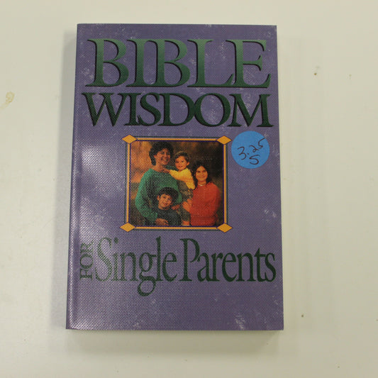 BIBLE WISDOM FOR SINGLE PARENTS