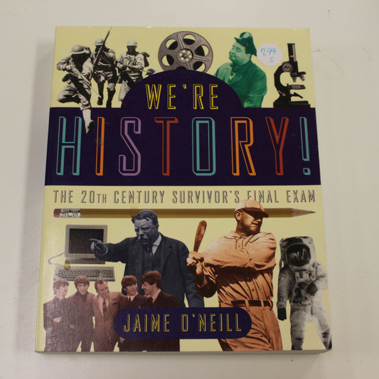 WE'RE HISTORY! THE 20TH CENTURY SURVIVOR'S FINAL EXAM