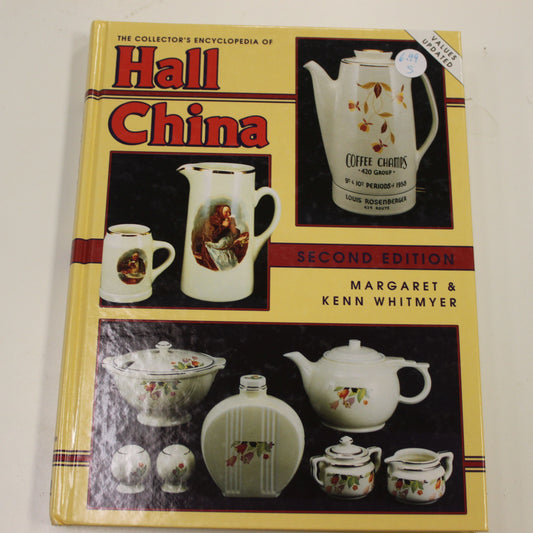 THE COLLECTOR'S ENCYCLOPEDIA OF HALL CHINA SECOND EDITION