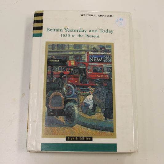 BRITAIN YESTERDAY AND TODAY 1830 TO THE PRESENT EIGHTH EDITION