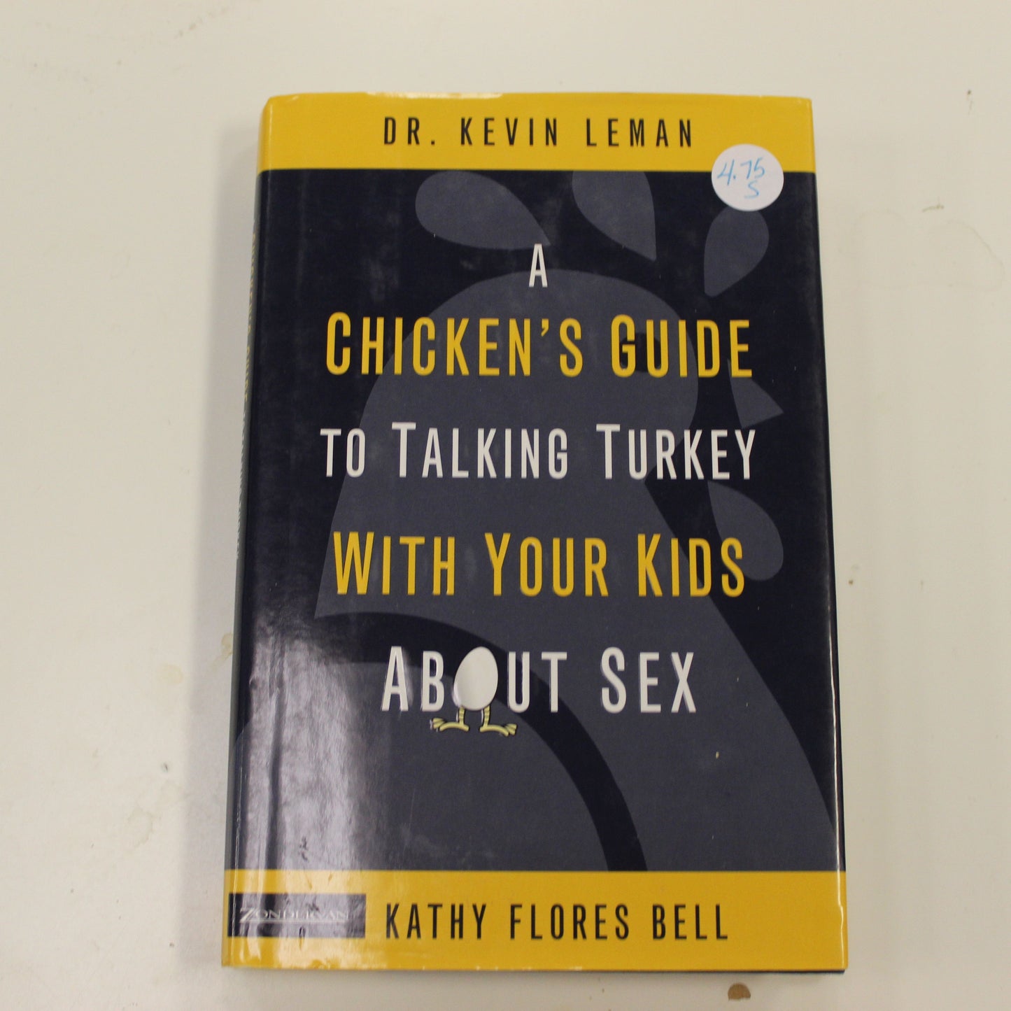 A CHICKEN'S GUIDE TO TALKING TURKEY WITH YOUR KIDS ABOUT SEX