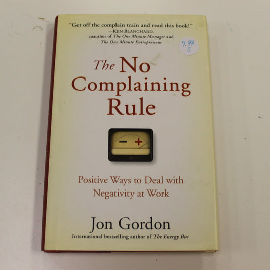 THE NO COMPLAINING RULE