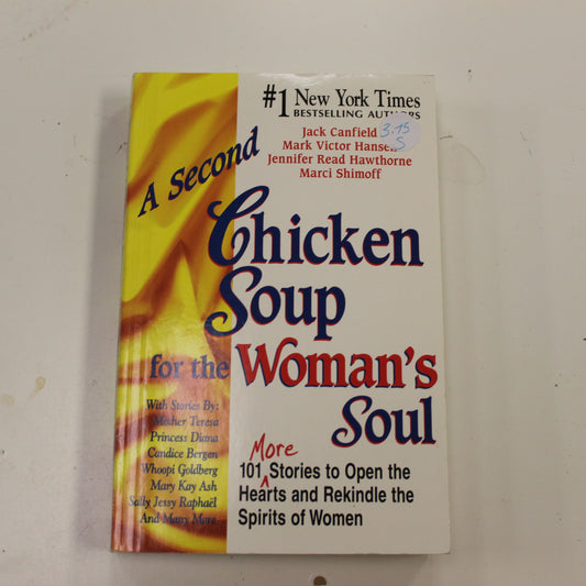 A SECOND CHICKEN SOUP FOR THE WOMAN'S SOUL