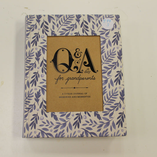 Q&A A DAY FOR GRANDPARENTS: A 3 YEAR JOURNAL OF MEMORIES AND MEMENTOS