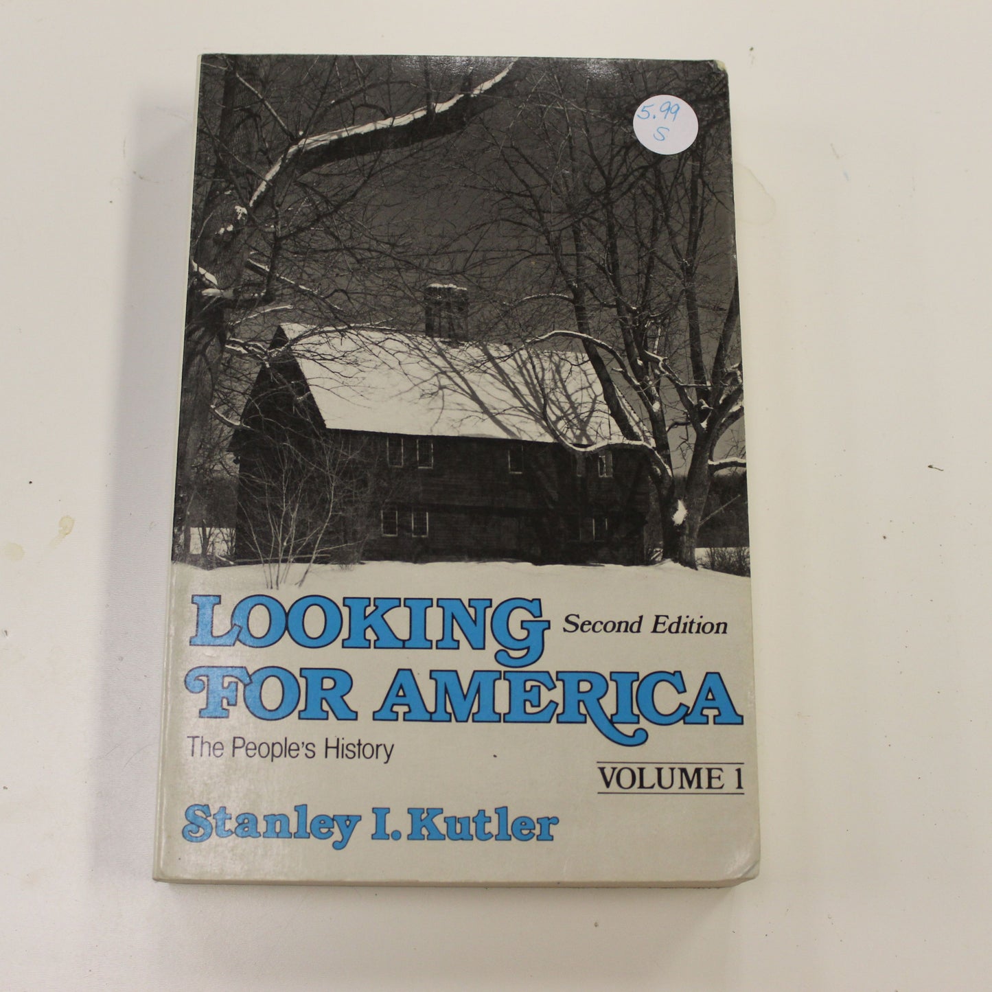 LOOKING FOR AMERICA: VOLUME I SECOND EDITION