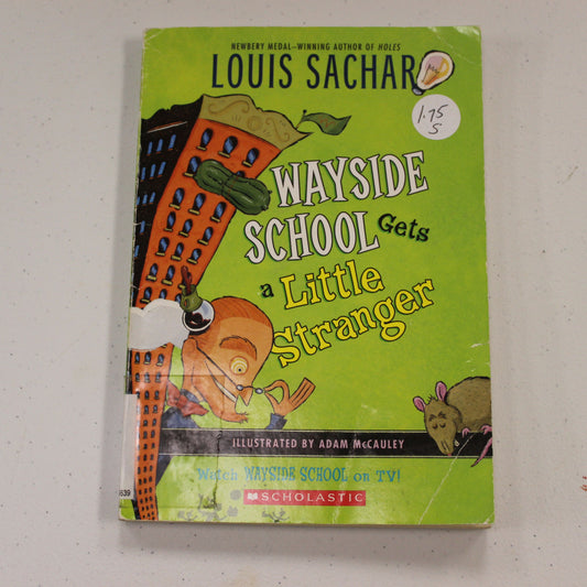 WAYSIDE SCHOOL GETS A LITTLE STRANGER