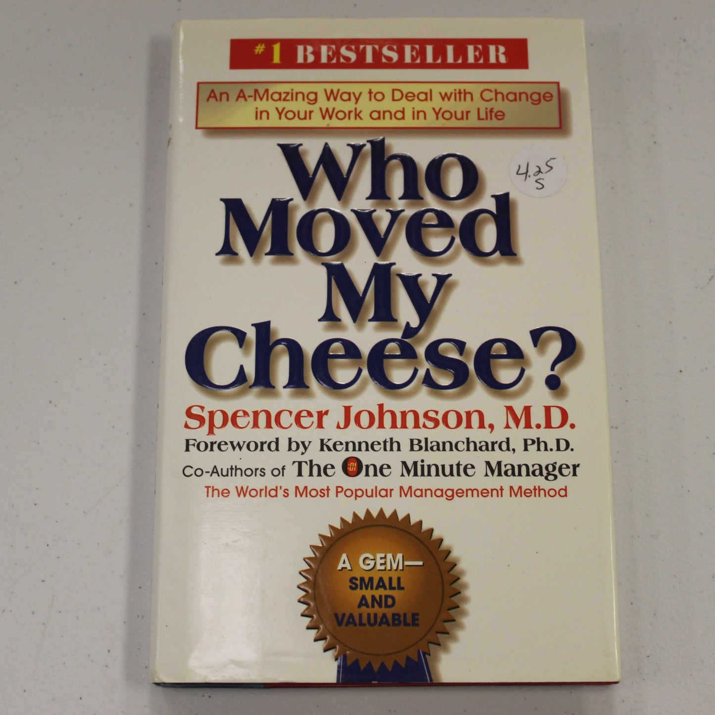 WHO MOVED MY CHEESE?