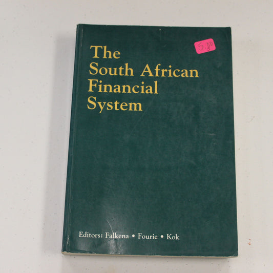 THE SOUTH AFRICAN FINANCIAL SYSTEM