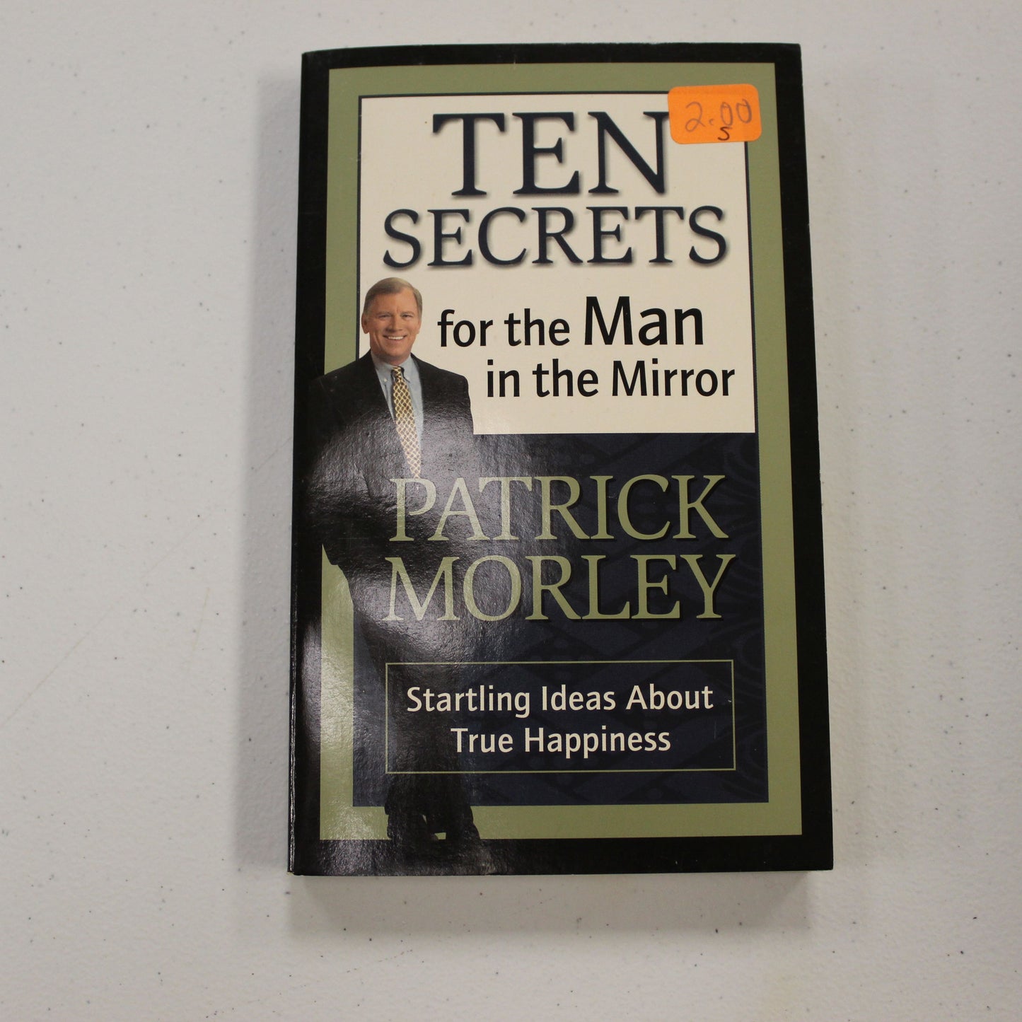 TEN SECRETS FOR THE MAN IN THE MIRROR