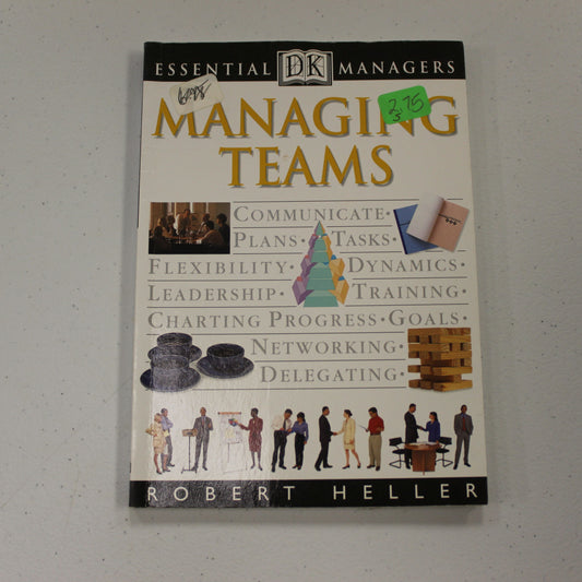 ESSENTIAL MANAGERS: MANAGING TEAMS