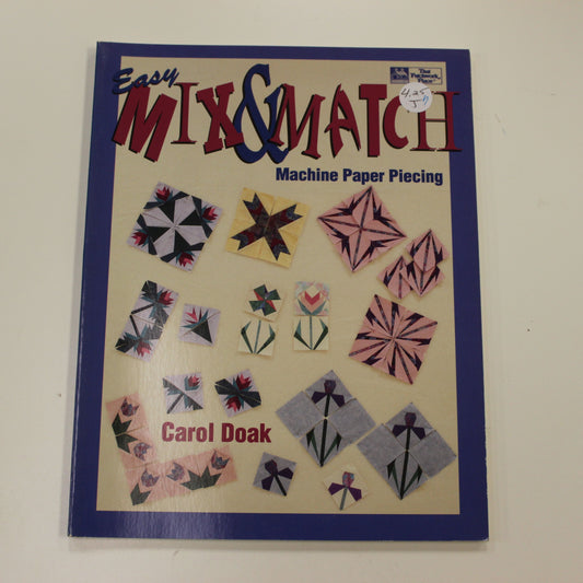 EASY MIX & MATCH MACHINE PAPER PIECING