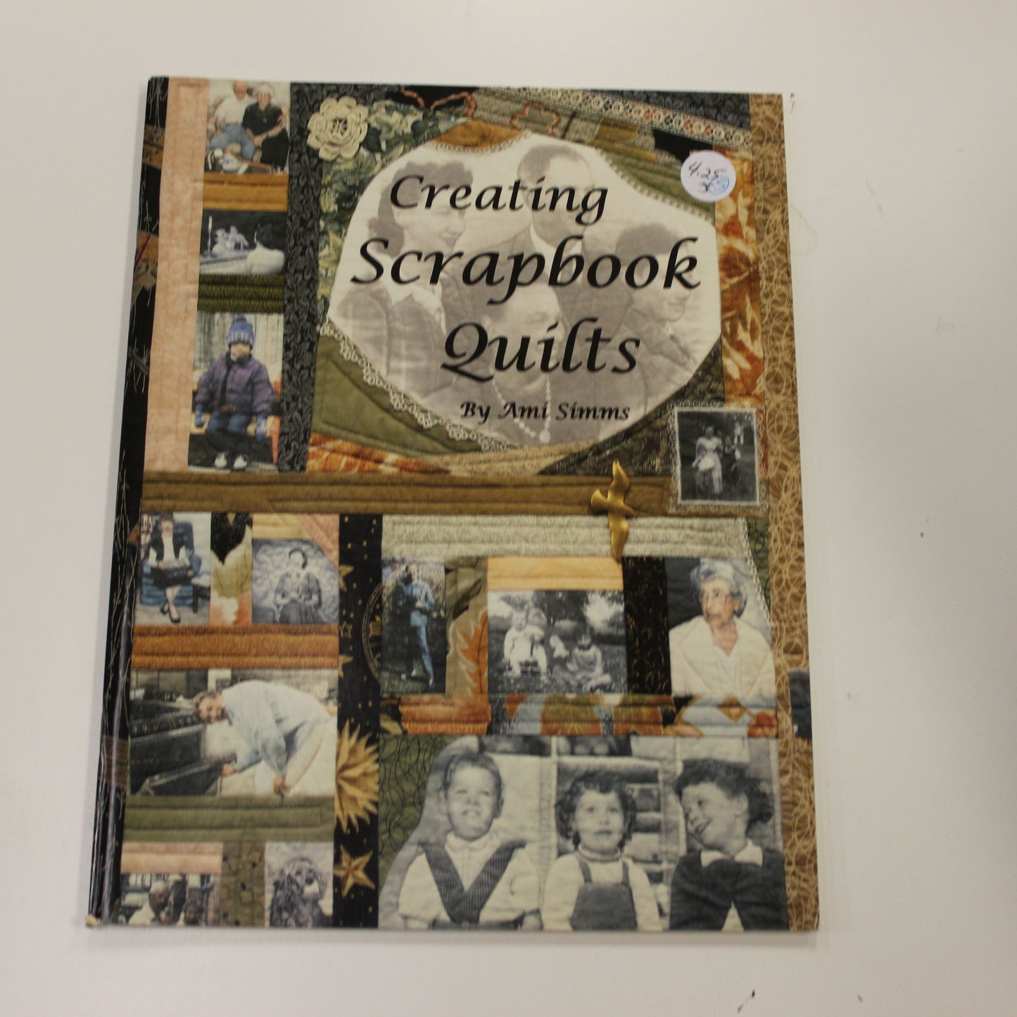 CREATING SCRAPBOOK QUILTS