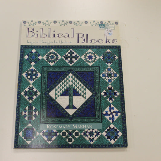 BIBLICAL BLOCKS INSPIRED DESIGNS FOR QUILTERS