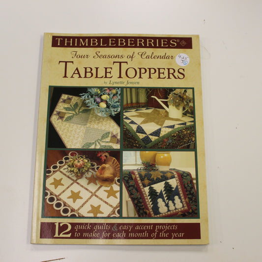 THIMBLEBERRIES: FOUR SEASONS OF CALENDAR TABLE TOPPERS