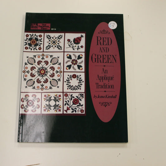 THAT PATCHWORK PLACE: RED AND GREEN AN APPLIQUE TRADITION