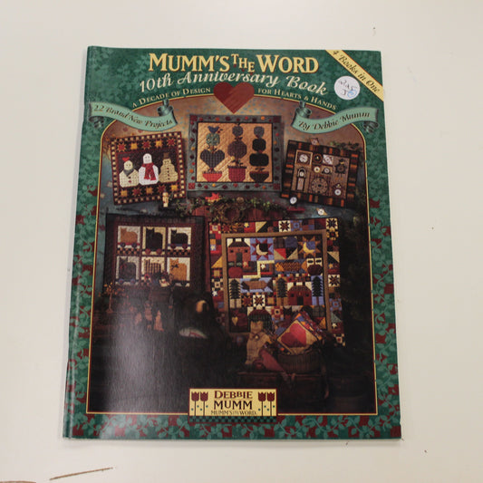 MUMM'S THE WORD 10TH ANNIVERSARY BOOK